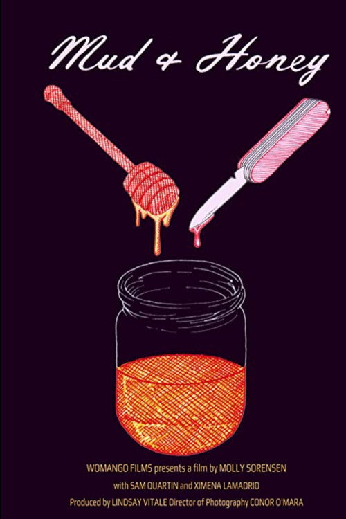 Mud and Honey — постер