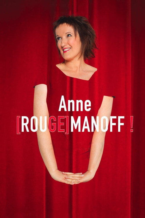 Anne [Rouge]manoff ! — постер