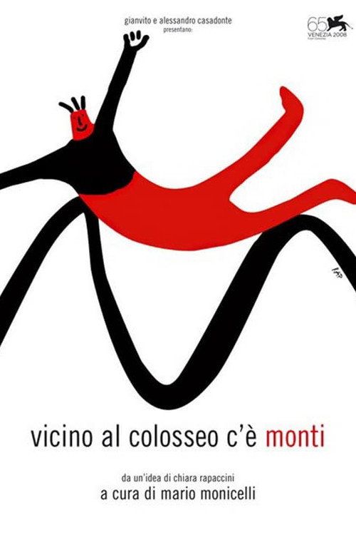 Vicino al Colosseo... c'è Monti — постер