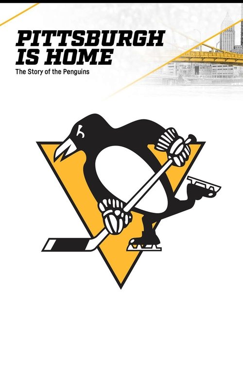 Pittsburgh is Home: The Story of the Penguins — постер