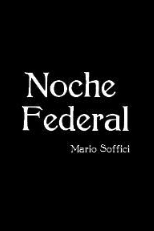 Noche federal — постер