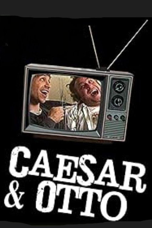 Caesar and Otto — постер