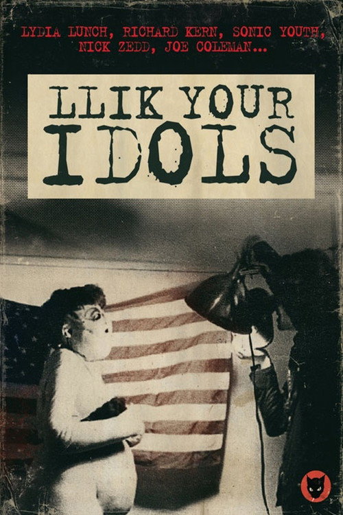 Llik Your Idols — постер