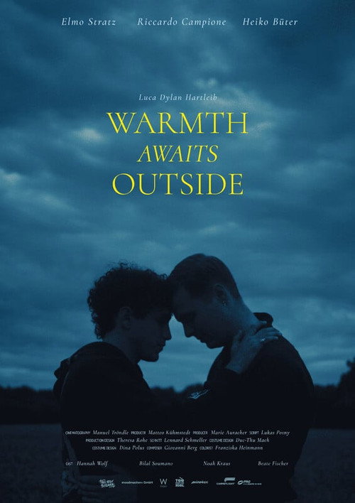 Warmth awaits outside — постер
