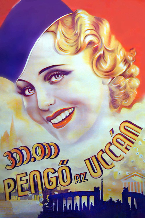 300.000 pengő az uccán — постер