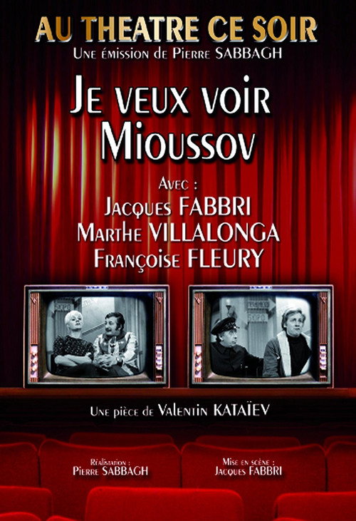 Je veux voir Mioussov — постер