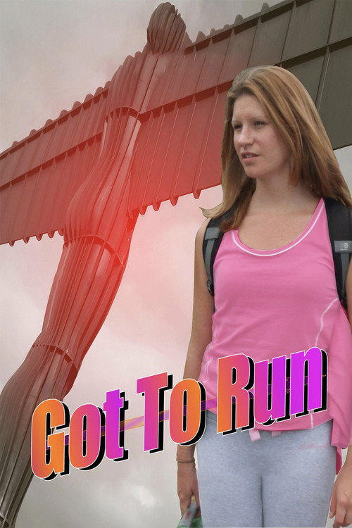 Got To Run — постер