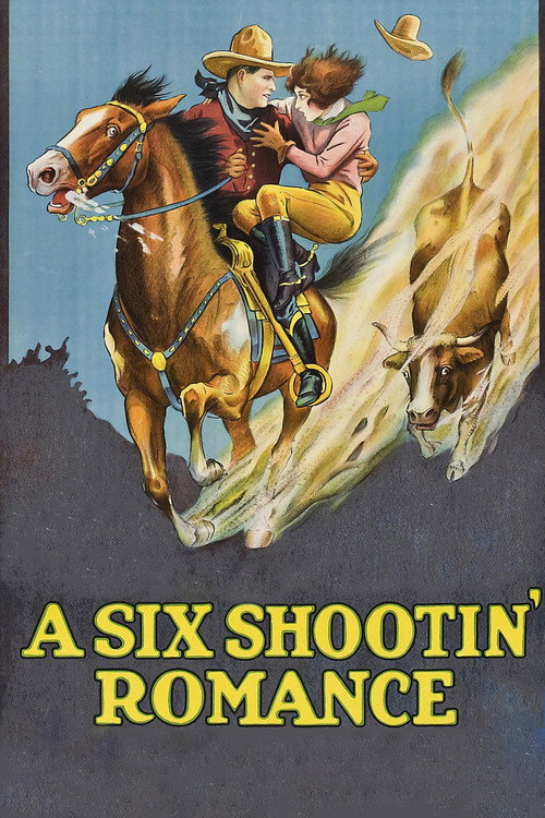 A Six Shootin' Romance — постер