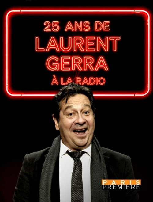 25 ans de Laurent Gerra à la radio — постер