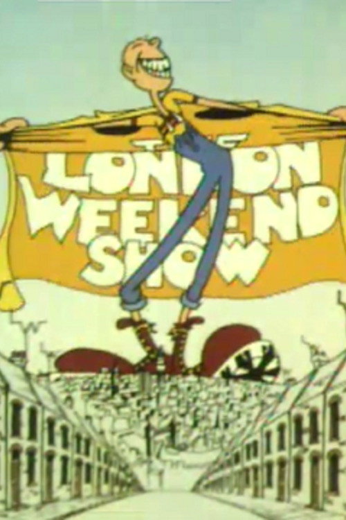 The London Weekend Show — постер