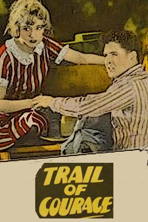 Trail of Courage — постер