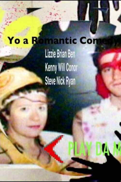 Yo! A Romantic Comedy — постер