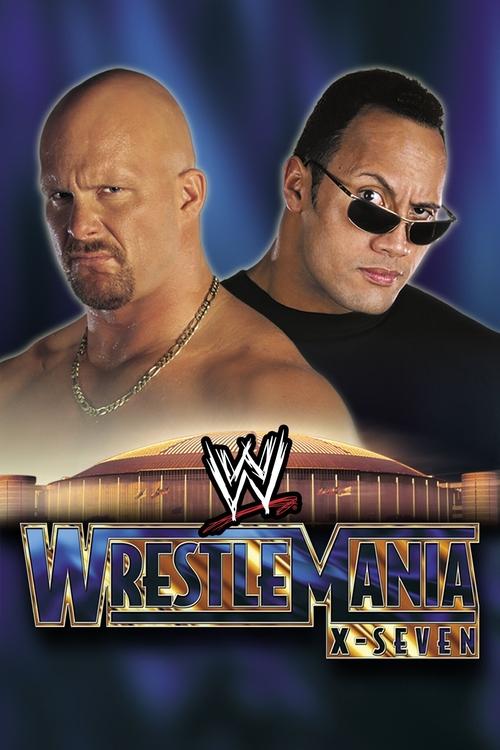 WWE WrestleMania X-Seven — постер