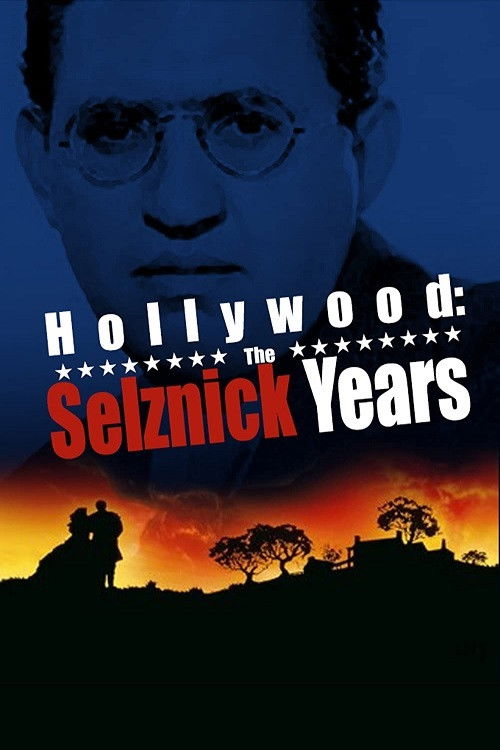 Hollywood: The Selznick Years — постер