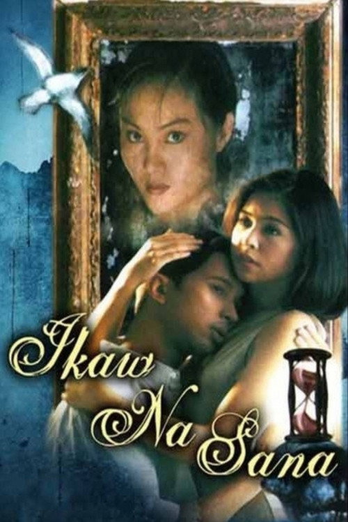 Ikaw Na Sana — постер