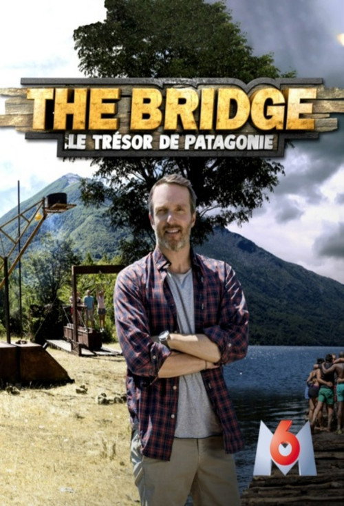 The Bridge : le Trésor de Patagonie — постер