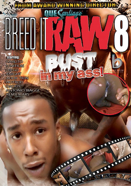 Breed It Raw 8: Bust in My Ass — постер