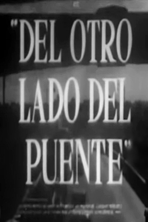 Del otro lado del puente — постер