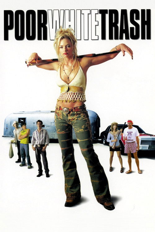 Poor White Trash — постер