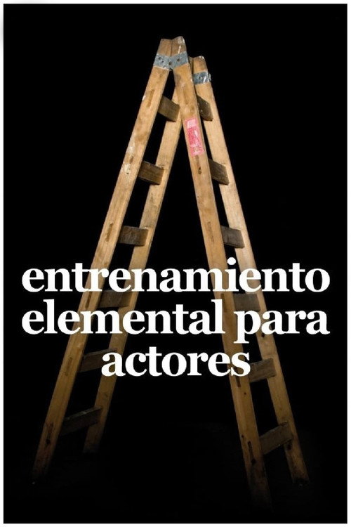 Entrenamiento elemental para actores — постер