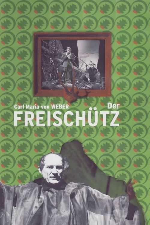 Weber: Der Freischütz — постер