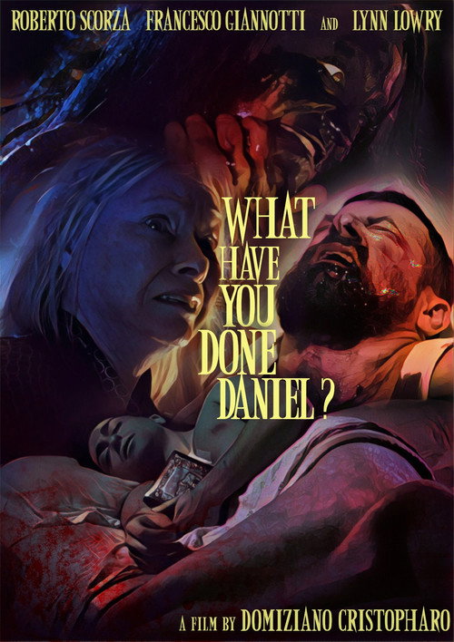What Have You Done, Daniel? — постер
