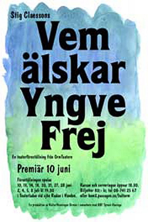 Vem älskar Yngve Frej — постер