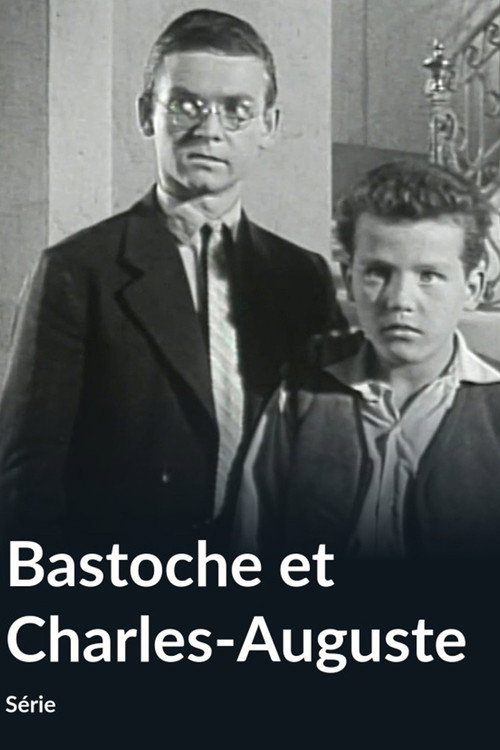 Bastoche et Charles-Auguste — постер