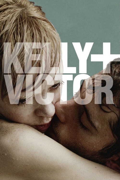 Kelly + Victor — постер
