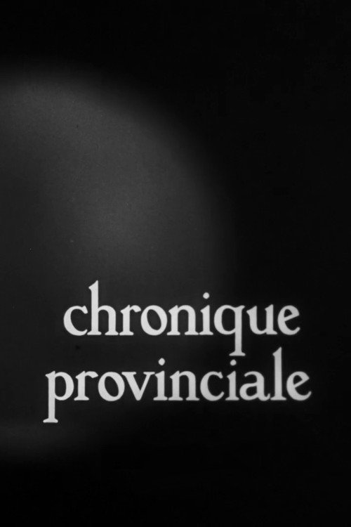 Chronique provinciale — постер
