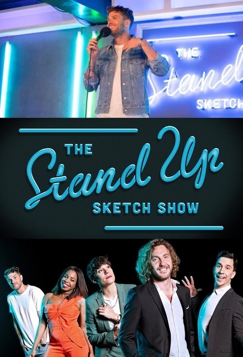 The Stand Up Sketch Show — постер