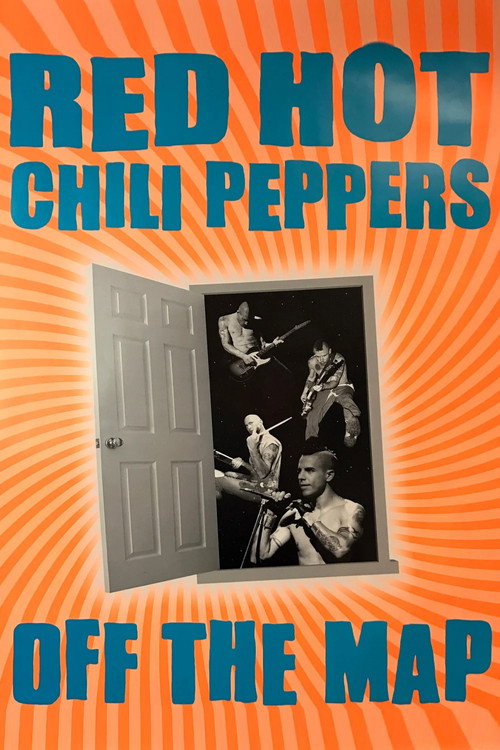 Red Hot Chili Peppers: Off the Map — постер