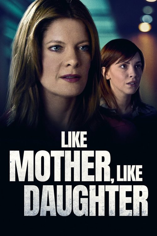Like Mother, Like Daughter — постер