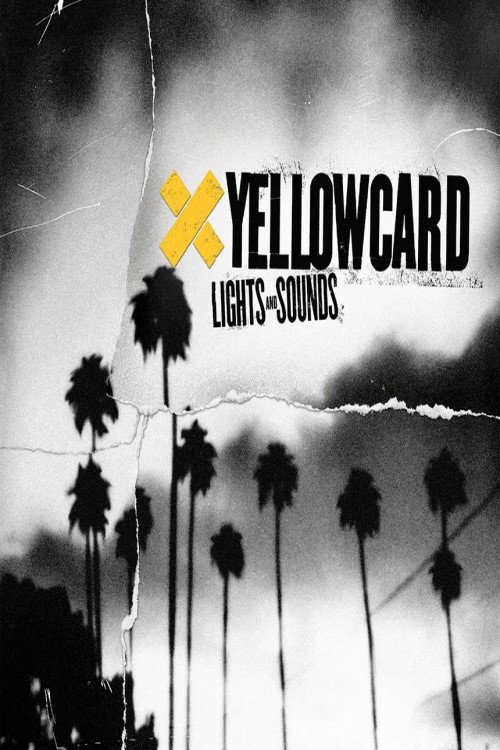 Yellowcard: The Making of Lights and Sounds — постер
