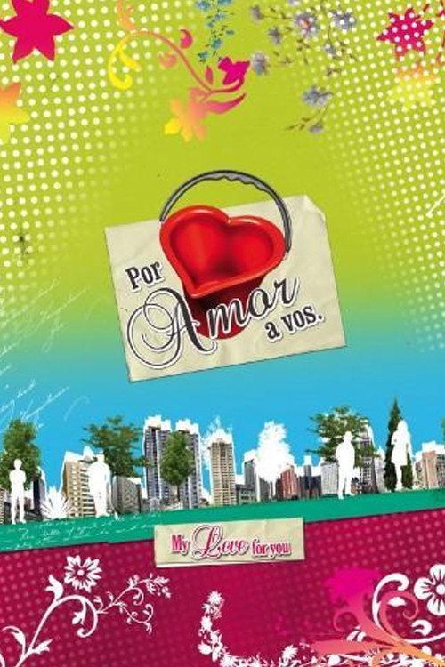 Por amor a vos — постер