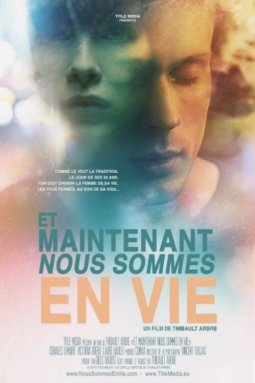 Et maintenant nous sommes en vie — постер