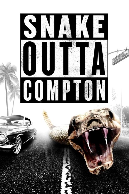 Snake Outta Compton — постер