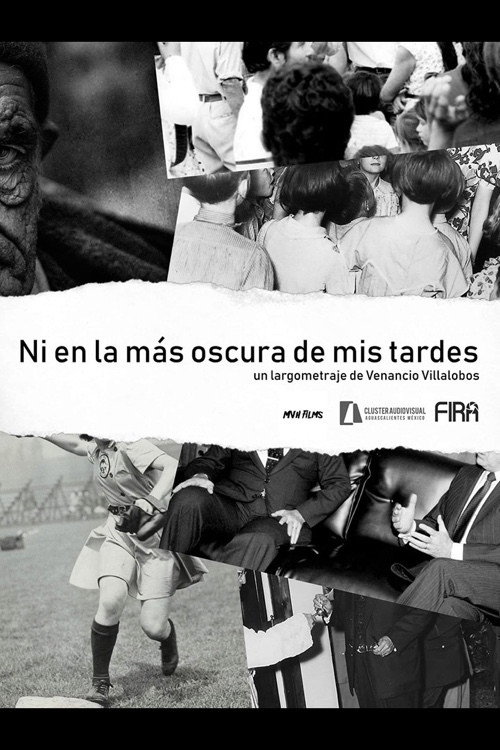 Ni en la más oscura de mis tardes — постер