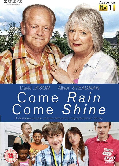 Come Rain Come Shine — постер