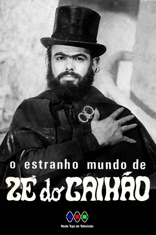Estranho Mundo de Zé do Caixão: A Série de TV — постер