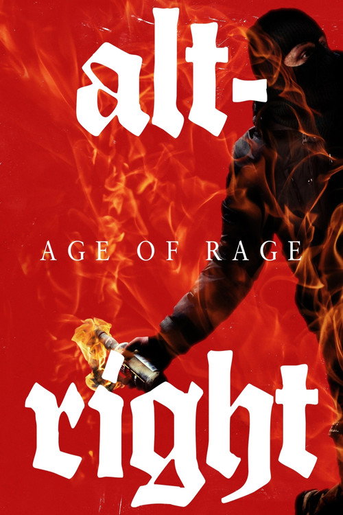 Alt-Right: Age of Rage — постер