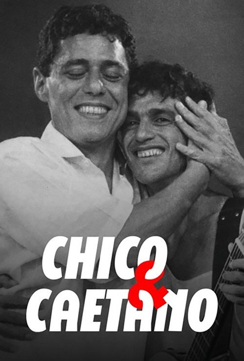 Chico & Caetano — постер