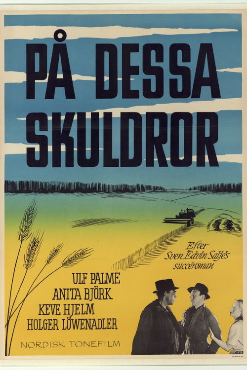 På dessa skuldror — постер