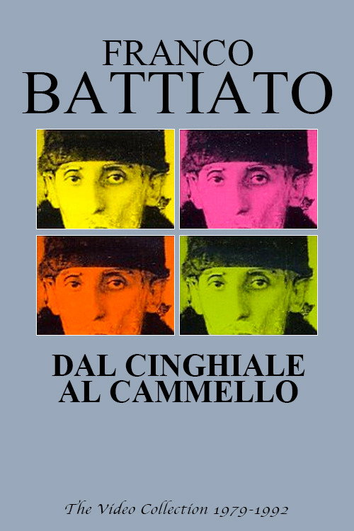 Franco Battiato: Dal cinghiale al cammello — постер