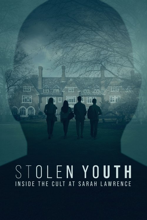 Stolen Youth: Inside the Cult at Sarah Lawrence — постер