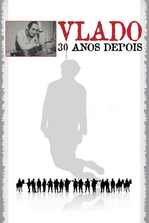 Vlado: Trinta Anos Depois — постер