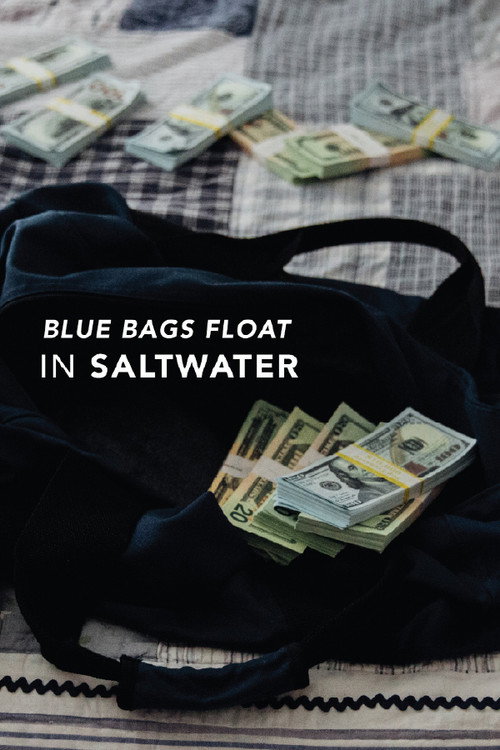 Blue Bags Float in Saltwater — постер