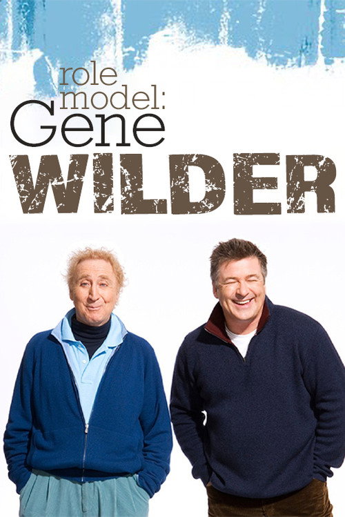 Role Model: Gene Wilder — постер