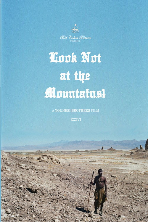 Look Not at the Mountains! — постер
