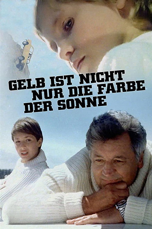 Gelb ist nicht nur die Farbe der Sonne — постер